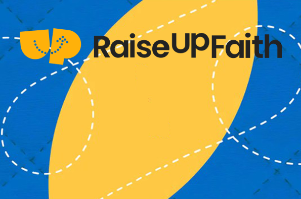 Raise Up Faith Curriculum